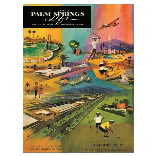 Palm Springs Life - July 1962 - Cover Poster
