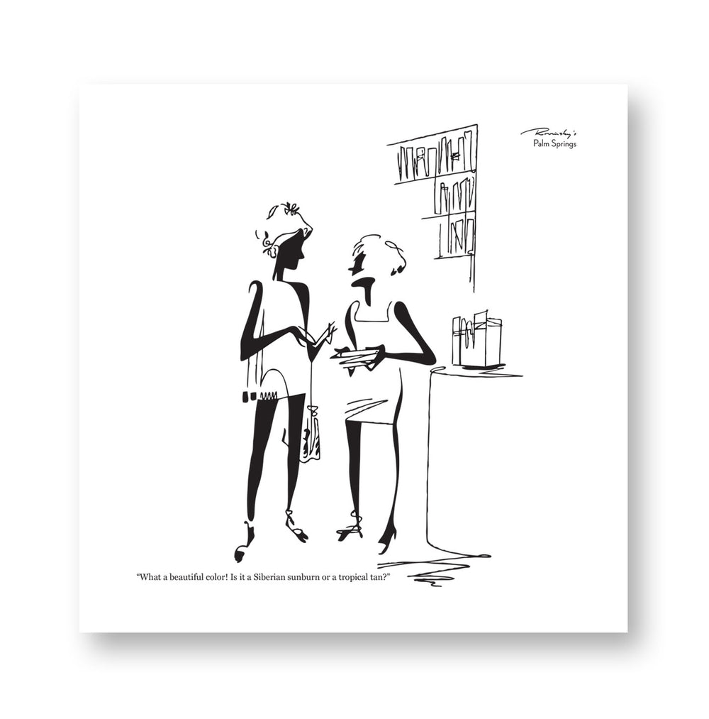 Rovinsky's Palm Springs Prints - Siberian Sunburn Or Tropical Tan