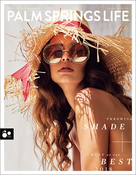 Palm Springs Life Magazine August 2018