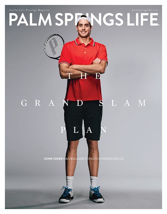 Palm Springs Life Magazine March 2019 - John Isner