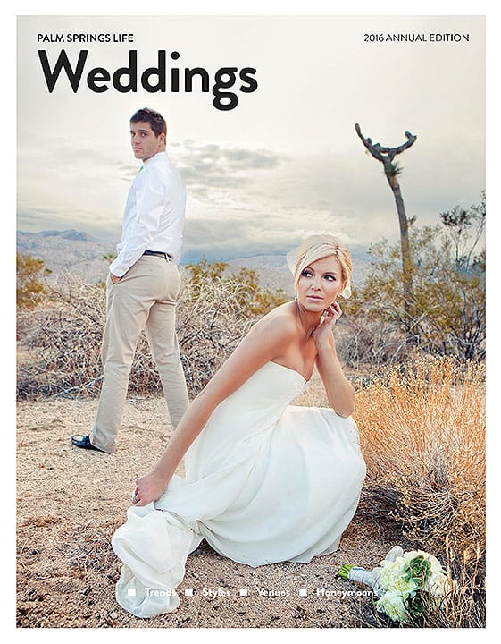 wedding dresses palm springs Palm Springs Life Weddings 2016