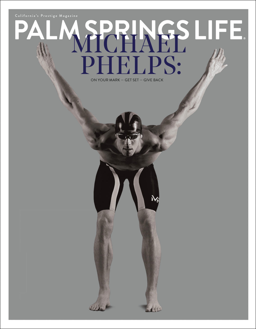 Palm Springs Life Magazine March 2017 - Michael Phelps Cover