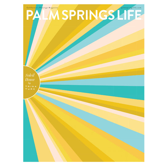 Palm Springs Life - March - 2026 - Cover Poster - Soleil House by Trina Turk