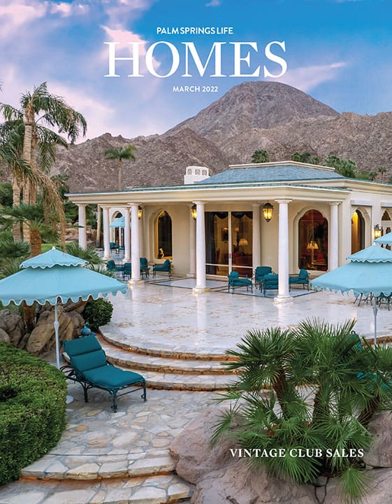 Palm Springs Life HOMES March 2022