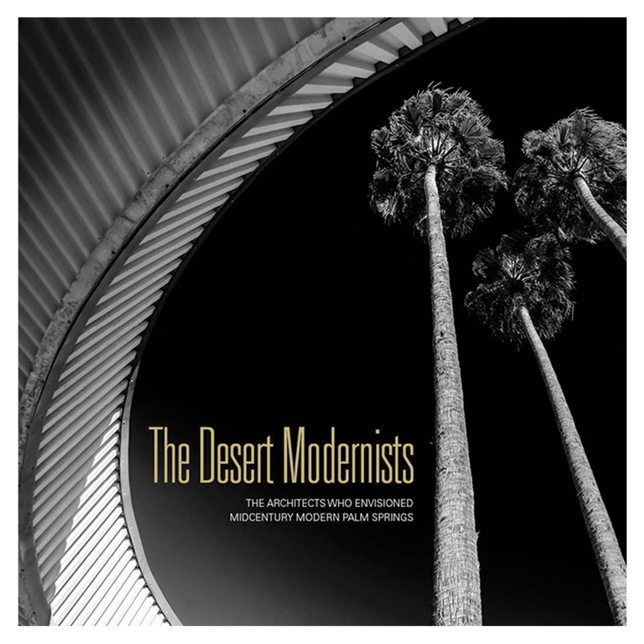 Desert Modernists