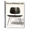 Palm Springs Life Notebook - February 2016