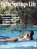 Palm Springs Life - June-July-August 1972 - Cover Poster