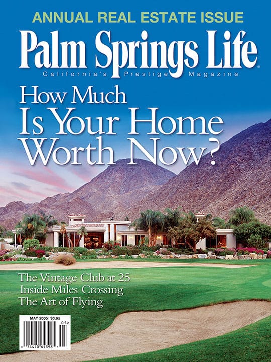 Palm Springs Life Magazine May 2005