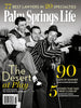 Palm Springs Life Magazine June 2013