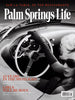 Palm Springs Life Magazine January 2014