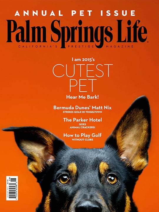 Palm Springs Life Magazine August 2015